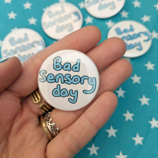 Bad Sensory Day Communication Badge