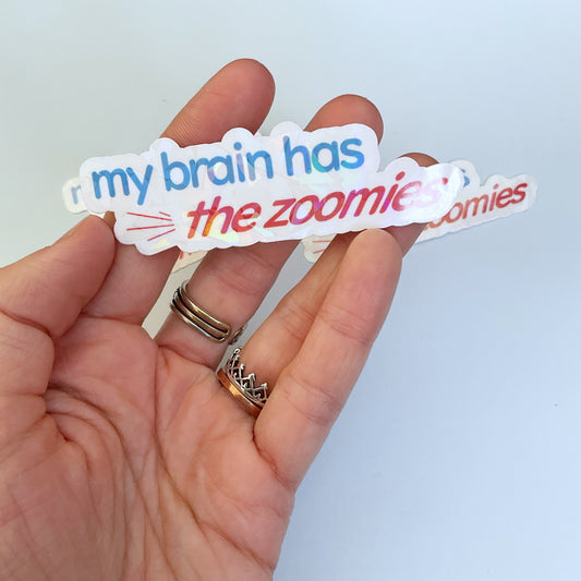 My Brain Has The Zoomies Sticker