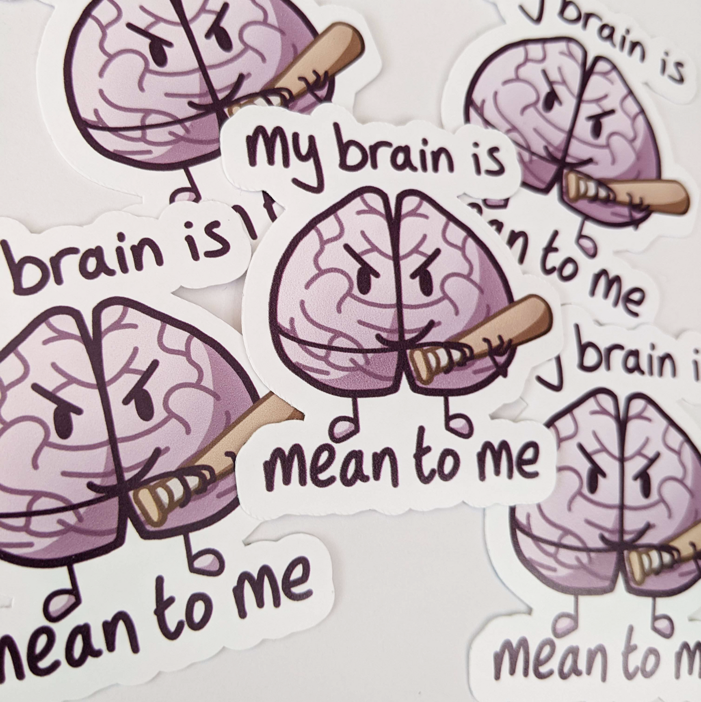 My Brain is Mean to Me Waterproof Sticker